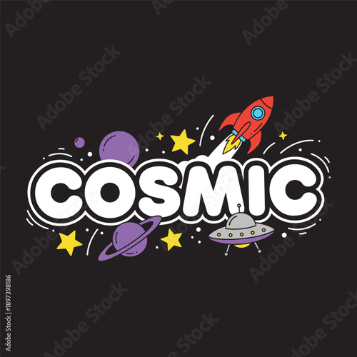 Cosmic text typography with rocket ship ufo and colorful planets vector illustration.