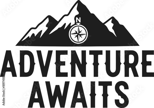 Adventure Awaits mountains typography design vector illustration for travel camping hiking nature and outdoor exploration spirit on transparent background.