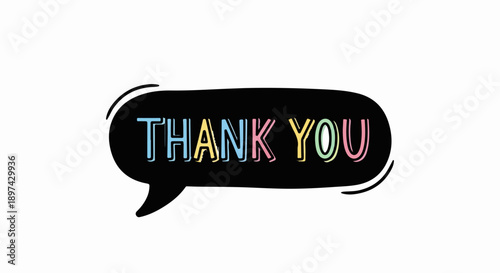 A playful speech bubble with colorful pastel letters spelling "THANK YOU