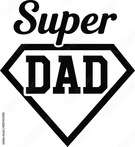 Super Dad diamond typography design vector illustration for Fathers Day hero parent appreciation and strong father gift on transparent background.