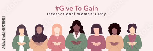 International Women's Day 2026 vector banner.#GiveToGain illustration featuring diverse women with open hands symbolizing giving support and care.March 8. Give to gain campaign theme.Feminism Holiday