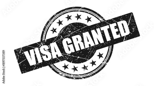 Visa granted stamp with grunge texture