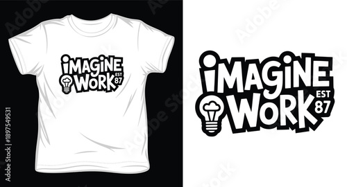 Imagine work est 87 typography slogan for t-shirt design with light bulb illustration, outlined style