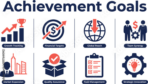 Achievement goals infographic illustrating business growth tracking financial targets global reach team synergy innovation strategy and performance success icons
