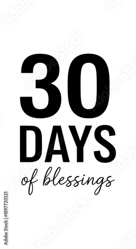 30 Days Header 30 DAYS in large bold numbers with blessings written in elegant script