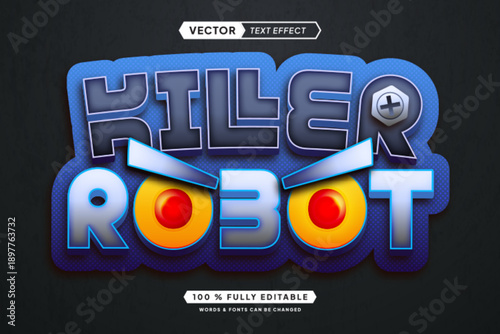 Text effect editable killer robot 3d gaming cartoon font style