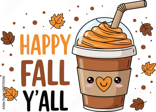 Cute Happy Fall Y’all illustration with pumpkin spice drink, autumn leaves and cozy seasonal vibes for fall designs and prints