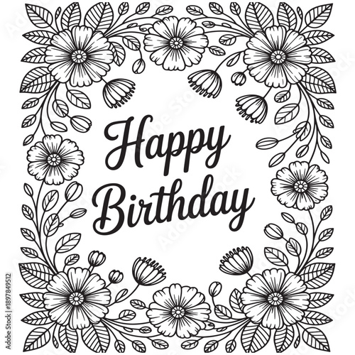 Happy Birthday Adult Coloring Card with Intricate Wildflower Frame