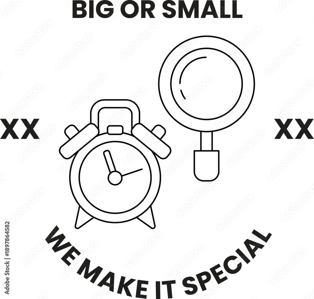 Fototapeta premium Big or small, we make it special