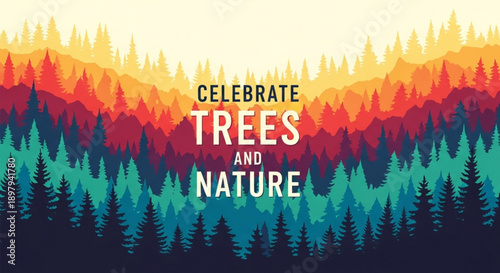 Vibrant forest landscape with colorful trees and nature celebration theme with text