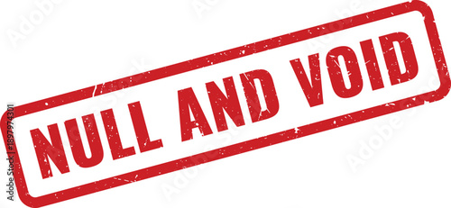 Red NULL AND VOID Rubber Stamp on White Background Indicating Cancellation or Rejection