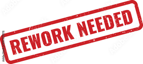 Red Rework Needed Rubber Stamp on White Background Indicating Revision Is Required