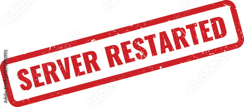 Red SERVER RESTARTED Rubber Stamp on White Background Indicating System Reboot