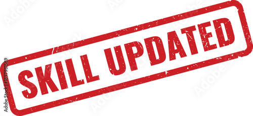 Red Skill Updated Rubber Stamp on White Background Indicating Improvement of Competencies