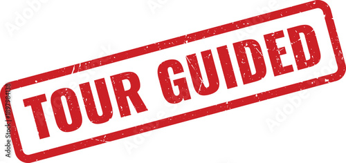 Red Tour Guided Rubber Stamp on White Background Indicating a Guided Tour Activity