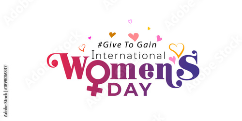 Symbol logo design for International Women's Day theme with give to gain typo and heart icons