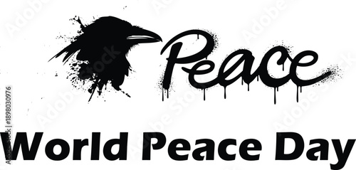 Black raven silhouette with splatters next to graffiti Peace for World Peace Day celebration