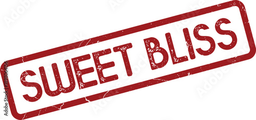 Authentic red grunge style rubber stamp featuring the heartwarming declaration Sweet Bliss for ultimate joy