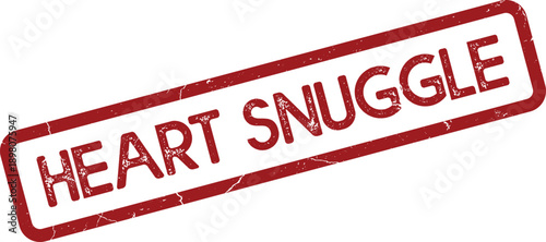 Grunge red heart snuggle message stamp symbolizing comfort and intimate closeness