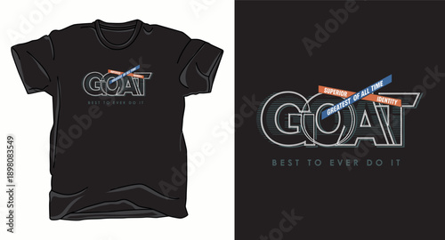 black t-shirt design with goat lettering and stripe detail, best to ever do it slogan, outline style