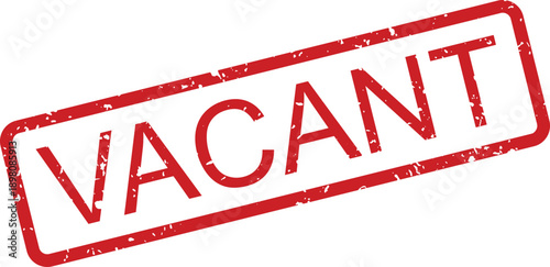 A distressed red rectangular rubber stamp showing the word VACANT on a pristine white backdrop indicating emptiness