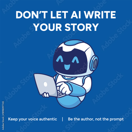 Vector art of authenticity matters dont let ai write your story, emphasizing the importance of maintaining a unique voice and personal narrative artificial intelligence post