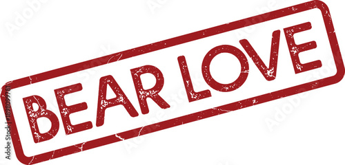 Distressed red BEAR LOVE rubber stamp marking conveying deep affection and care