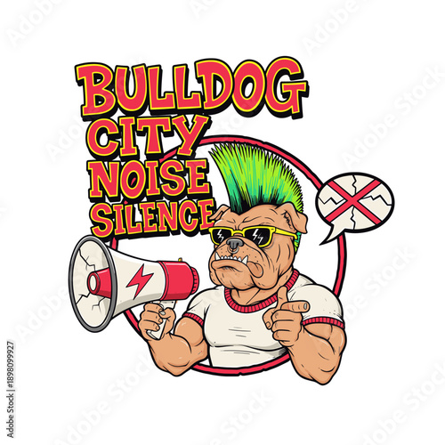Bulldog City Noise Silence Mohawk Punk Megaphone