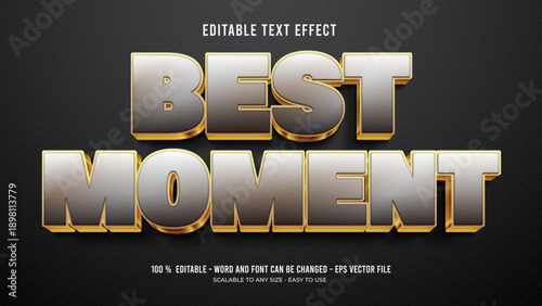 best moment editable text effect 3d premium vector