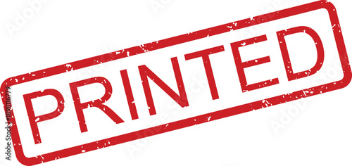 A prominent red rubber stamp showing the word PRINTED against a crisp, clean white surface