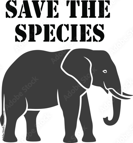 Save The Species elephant silhouette typography design vector illustration for wildlife conservation and nature protection awareness on transparent background.