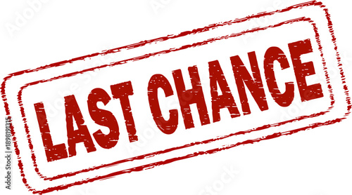 Last Chance Red Stamp on White Background