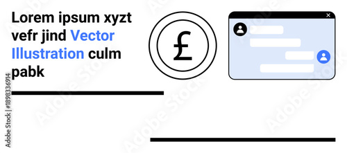 Digital communication, financial technology, online payment, currency exchange, messaging, remote service. Pound symbol encircled, chat window with messages. Financial technology and communication