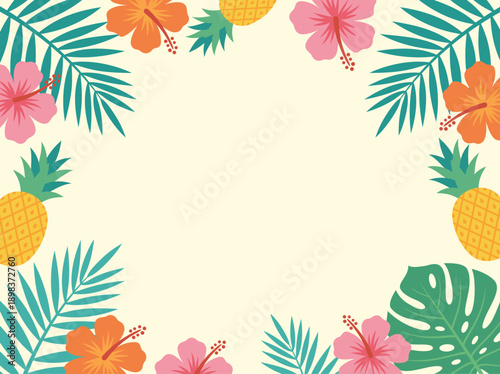 Tropical Summer Frame with Hibiscus Flowers, Pineapples, and Palm Leaves