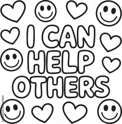 Black outline hearts and smiley faces surrounding bold text I C A N H E L P O T H E R S I CAN HELP OTHERS