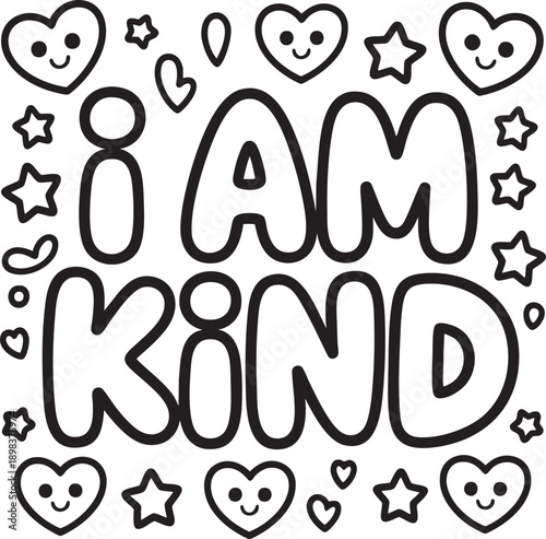 I A M K I N D text with smiling hearts and stars doodle I AM KIND lettering typography phrase