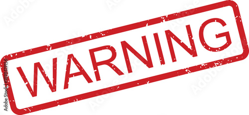 Red grunge warning stamp impression with bold text diagonally displayed on a clear white background
