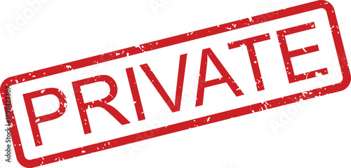 Red stamp displaying the word PRIVATE in bold letters across a white surface with a distressed texture