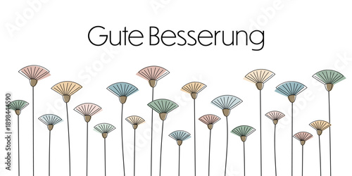 Gute Besserung - Schriftzug in deutscher Sprache. Genesungskarte mit abstrakten Blumen.