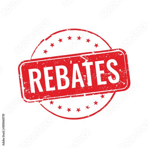 circular red grunge rubber stamp with rebates text for financial savings and customer cash back