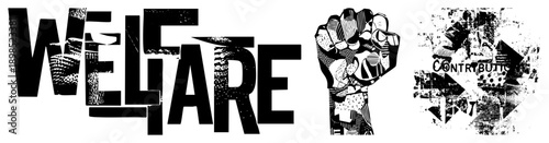 Stylized wordmark "WELFARE" with distressed texture, raised fist, directional arrows, protest art, activist symbol, social justice graphic.