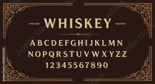 Vintage Whiskey Alphabet and Numbers Typography.