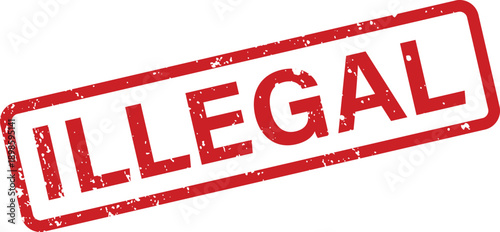 A bold red rectangular grunge stamp prominently displays the significant word ILLEGAL on a clean white backdrop