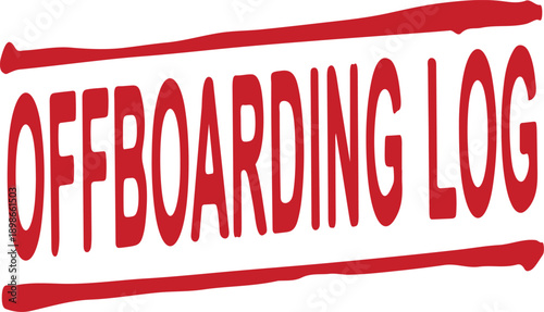 Offboarding log text on white background with red lines  office concept