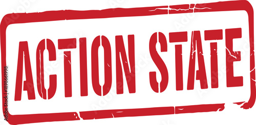Red action state rubber stamp seal with distressed texture  official approval concept