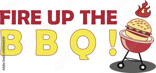 Fire up bbq text with burger and grill, red and yellow colors, festive invitation