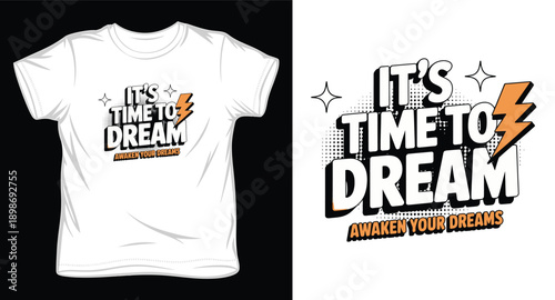 It's time to dream awaken your dreams graphic design with pop art style elements