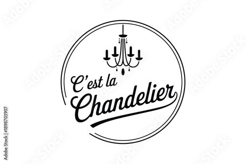 Candlemas Day Black and white circular with chandelier and French text Cest la Chandelier circular chandelier