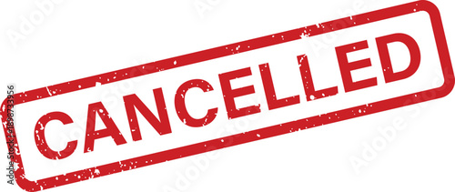Grungy red rectangular CANCELLED text stamp on a clean white background indicates a voided status