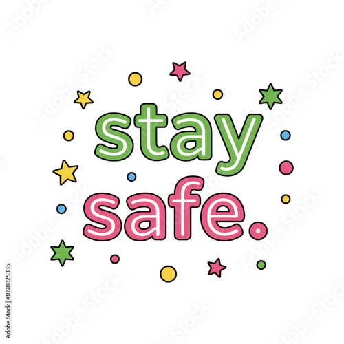 Stay Safe Message with Stars